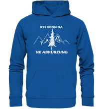 Lade das Bild in den Galerie-Viewer, Ich kenn da ne Abkürzung - Unisex Premium Organic Hoodie