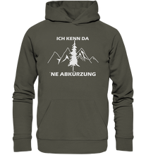 Lade das Bild in den Galerie-Viewer, Ich kenn da ne Abkürzung - Unisex Premium Organic Hoodie