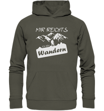 Lade das Bild in den Galerie-Viewer, Mir reicht's, ich gehe Wandern - Unisex Premium Organic Hoodie