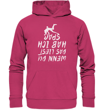 Lade das Bild in den Galerie-Viewer, Wenn du das ließt habe ich Spaß - Unisex Premium Organic Hoodie