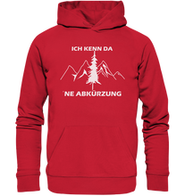 Lade das Bild in den Galerie-Viewer, Ich kenn da ne Abkürzung - Unisex Premium Organic Hoodie
